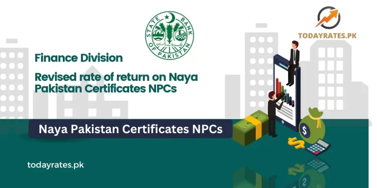 Finance Division revised rate of return on Naya Pakistan Certificates NPCs